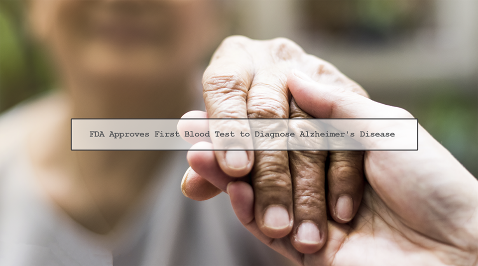 FDA, 피 검사로 알츠하이머병을 진단하는 최초의 기기 승인 